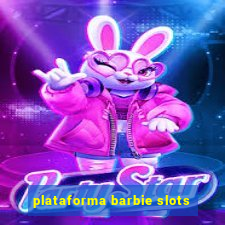 plataforma barbie slots