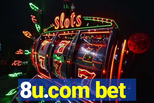 8u.com bet