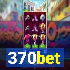 370bet