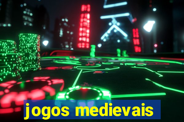 jogos medievais