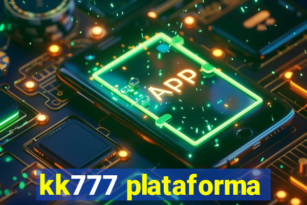 kk777 plataforma