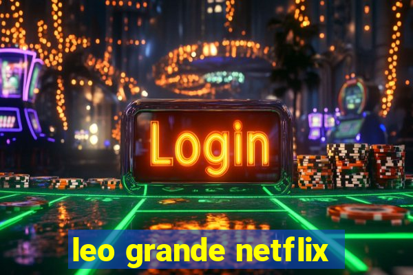 leo grande netflix