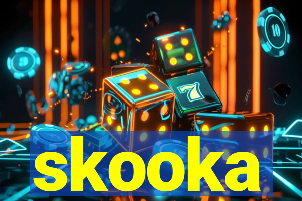 skooka