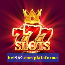 bet969.com plataforma