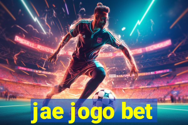 jae jogo bet