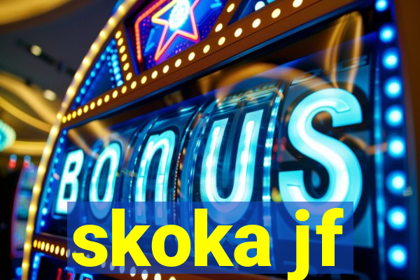 skoka jf