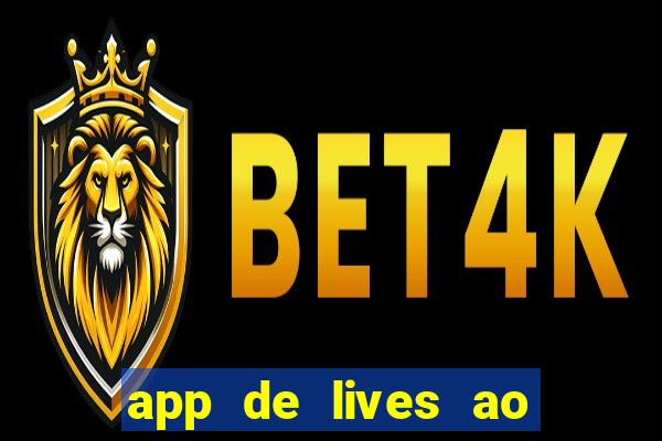 app de lives ao vivo 18