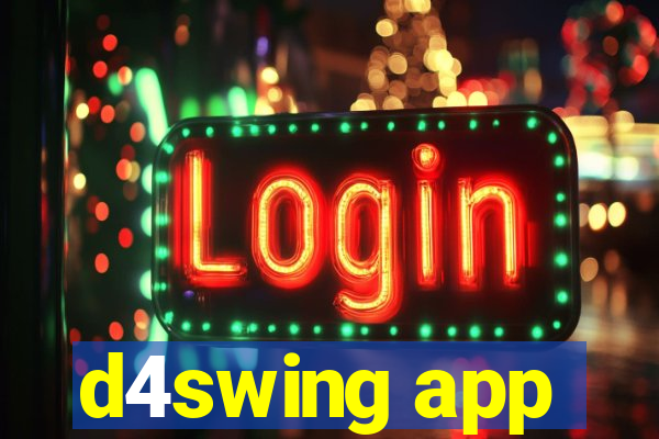 d4swing app