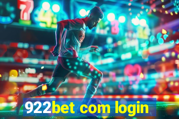 922bet com login