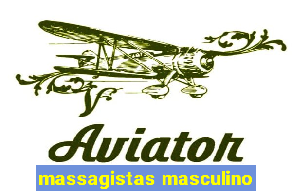 massagistas masculino