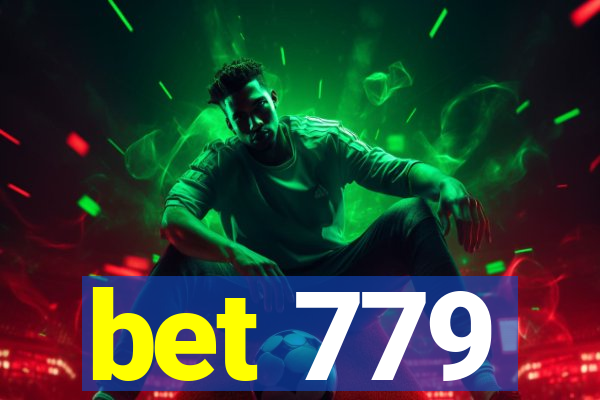 bet 779