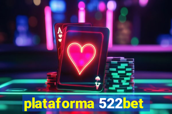 plataforma 522bet