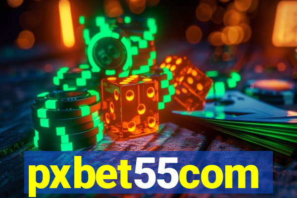 pxbet55com