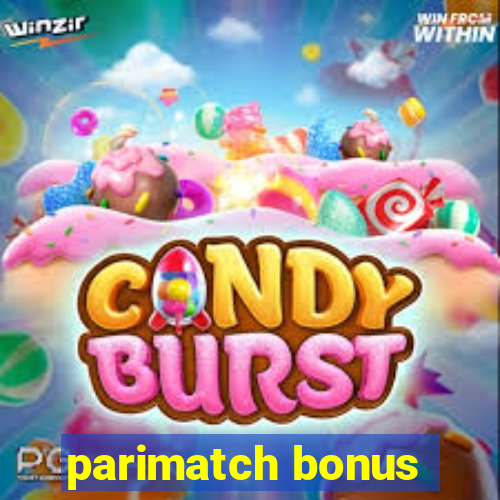 parimatch bonus