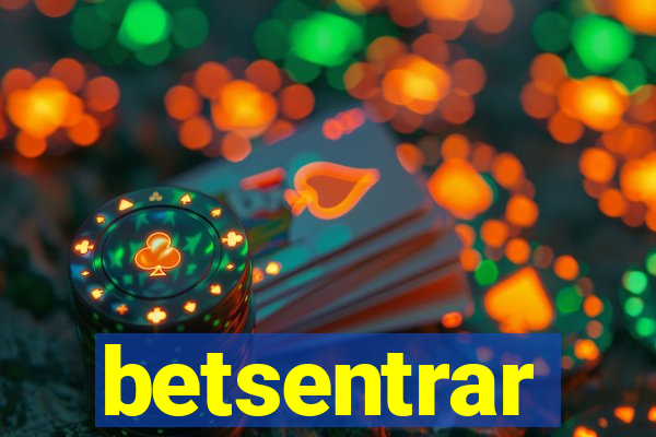 betsentrar