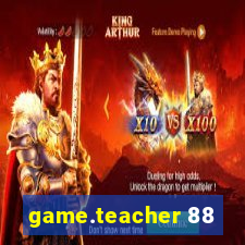 game.teacher 88