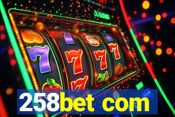 258bet com