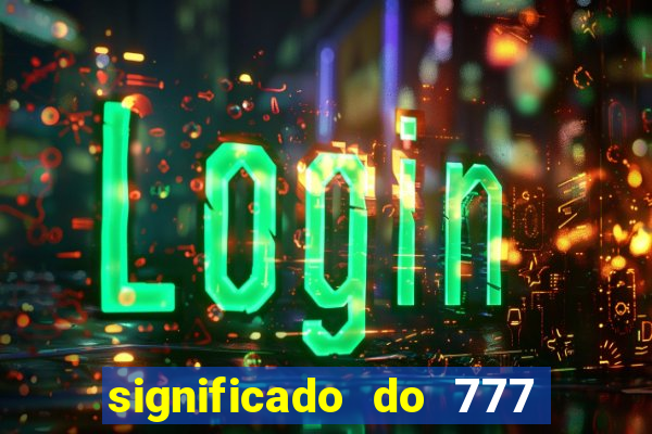 significado do 777 no crime