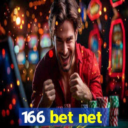 166 bet net