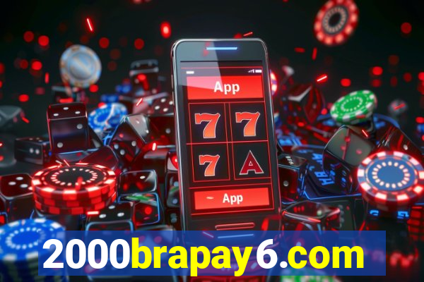 2000brapay6.com