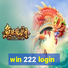 win 222 login