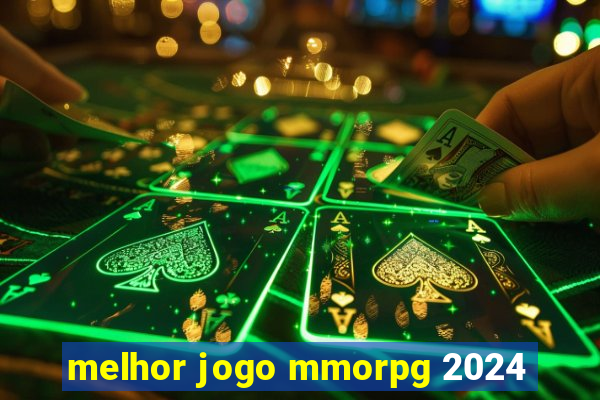 melhor jogo mmorpg 2024