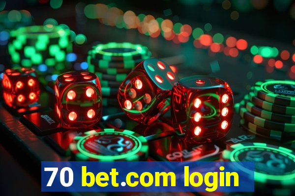 70 bet.com login