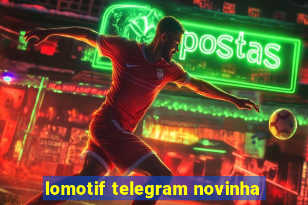 lomotif telegram novinha