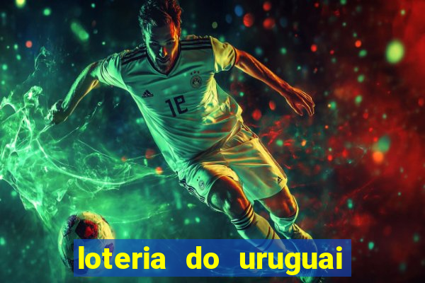 loteria do uruguai 21 horas