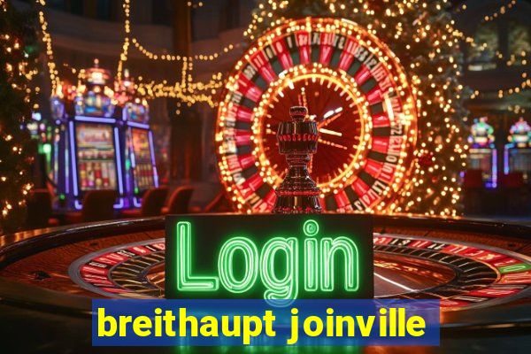 breithaupt joinville