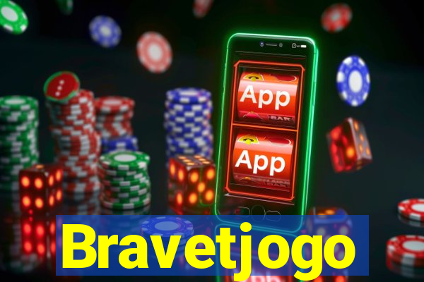 Bravetjogo