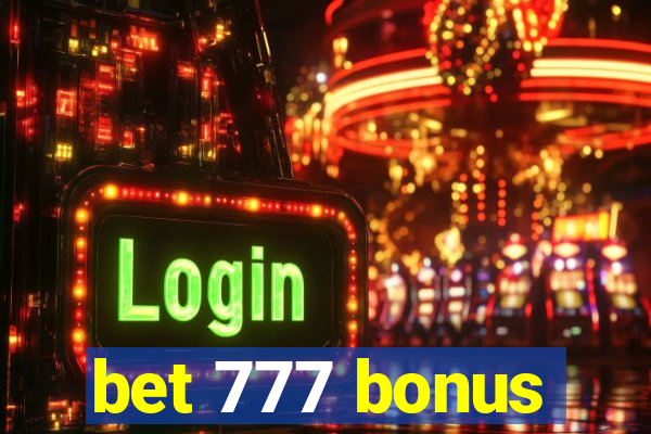 bet 777 bonus