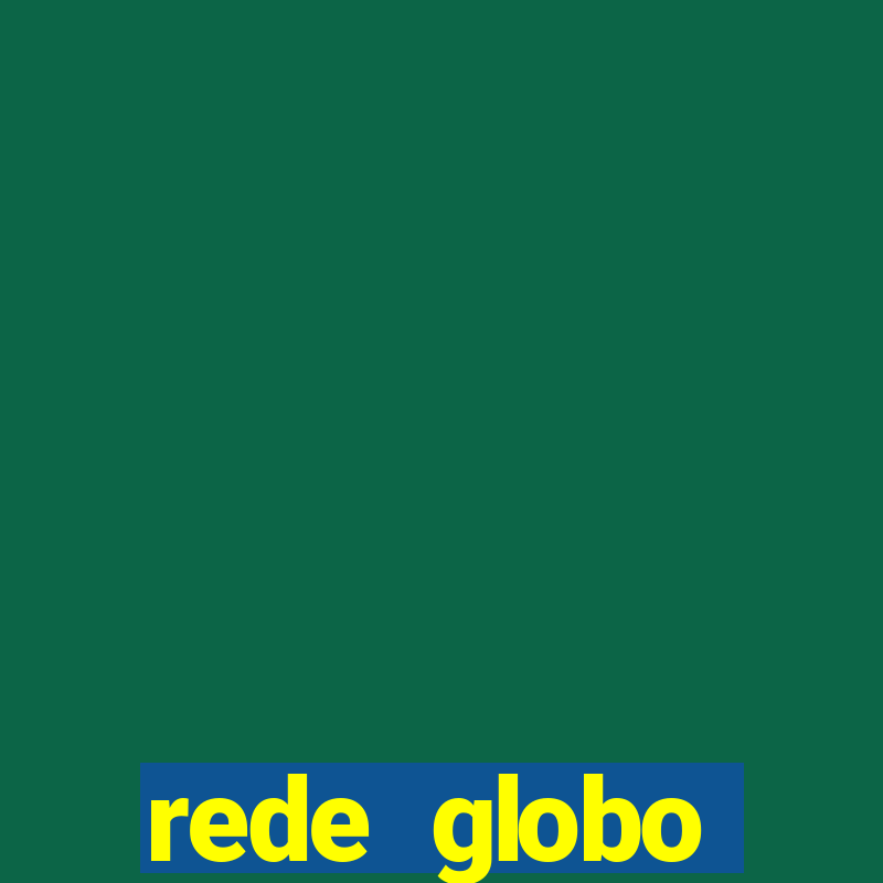 rede globo absolutamente tudo