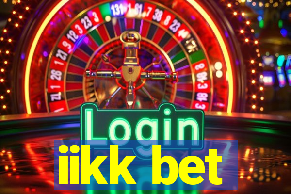 iikk bet