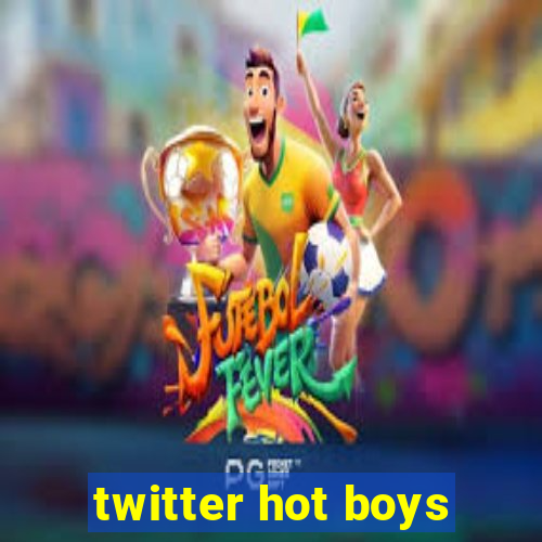 twitter hot boys