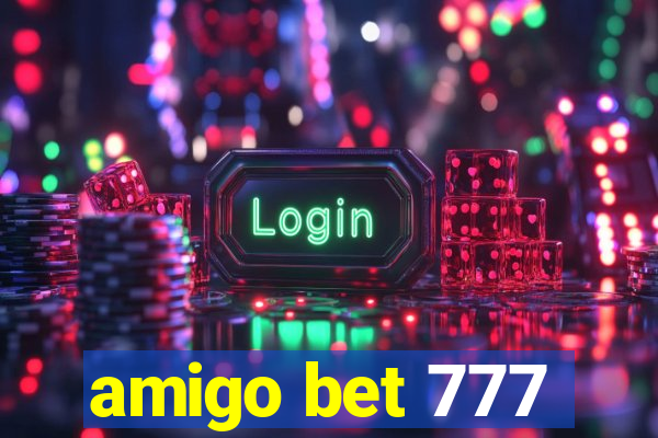 amigo bet 777