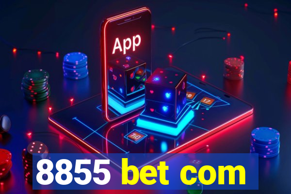 8855 bet com