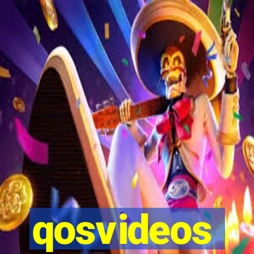 qosvideos