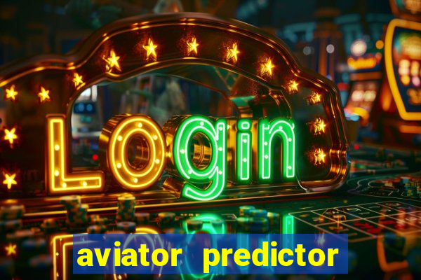 aviator predictor v4.0 activation code