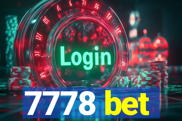 7778 bet