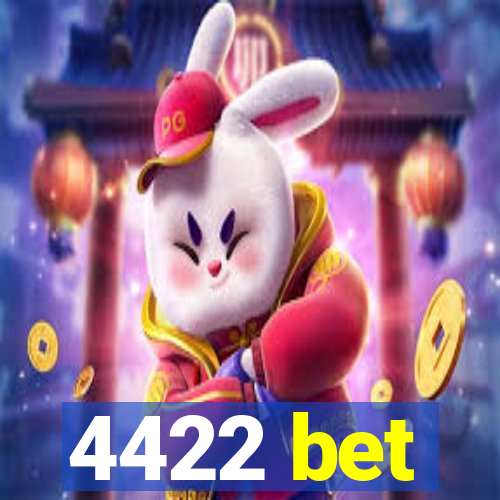 4422 bet