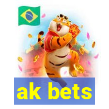 ak bets