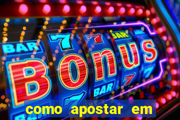 como apostar em dólar na bet365