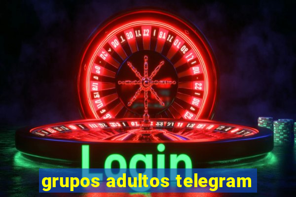 grupos adultos telegram