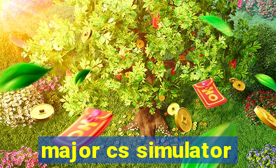 major cs simulator