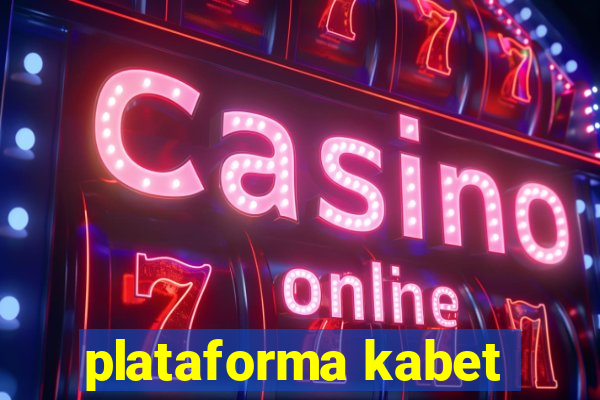 plataforma kabet