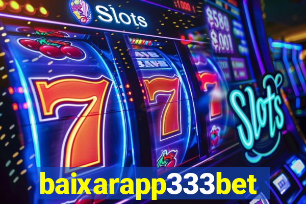 baixarapp333bet