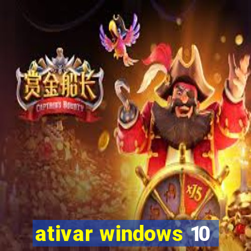 ativar windows 10