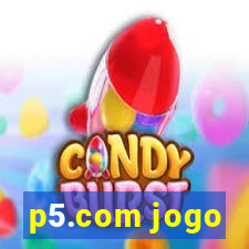 p5.com jogo