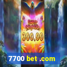 7700 bet .com